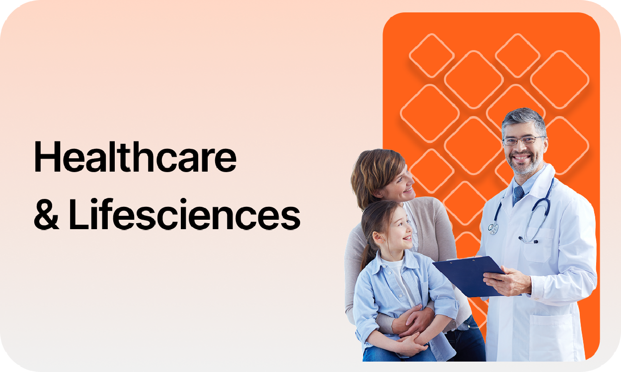 Healthcare &
Lifesciences