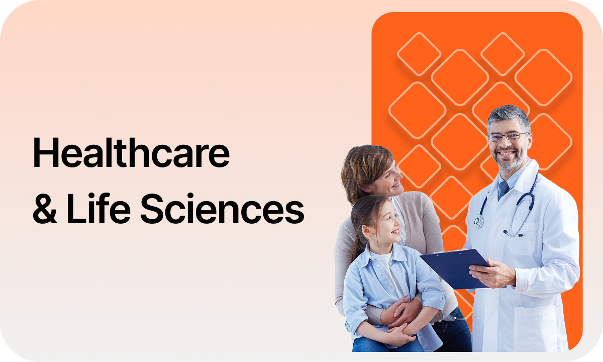 Healthcare &
Life Sciences